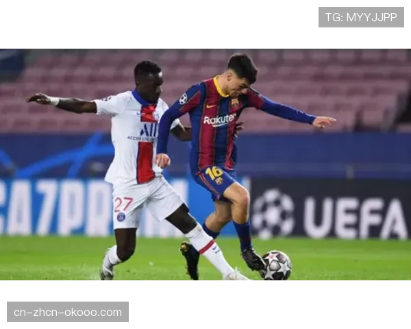 巴萨客场逆转巴黎，深度复盘：加维的覆盖如何成为转换枢纽